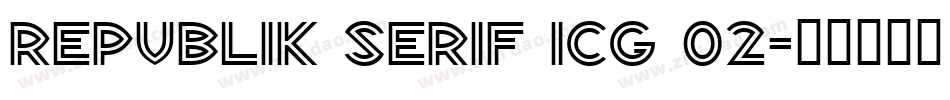 Republik Serif ICG 02字体转换